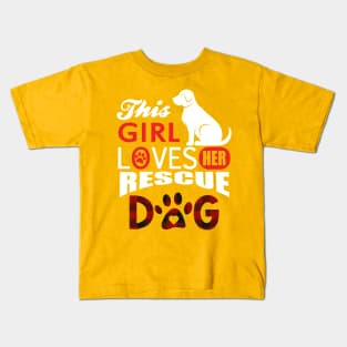 This girl loves her rescue dog Kids T-Shirt